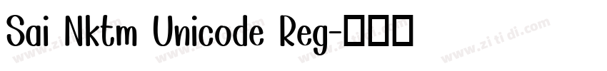 Sai Nktm Unicode Reg字体转换